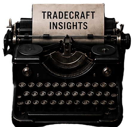 Tradecraft Insights Tradecraft Insights